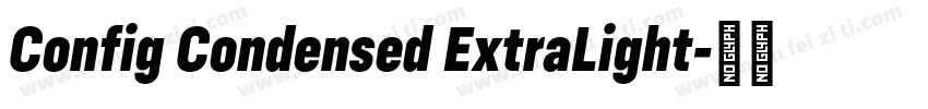 Config Condensed ExtraLight字体转换